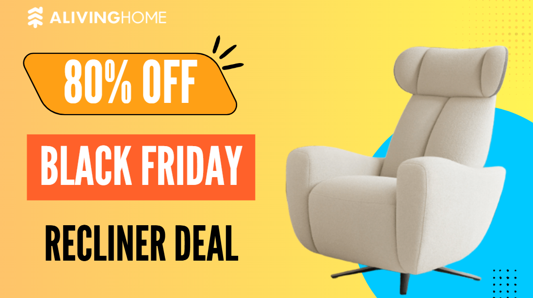 Alivinghome Black Friday Recliner Deals 